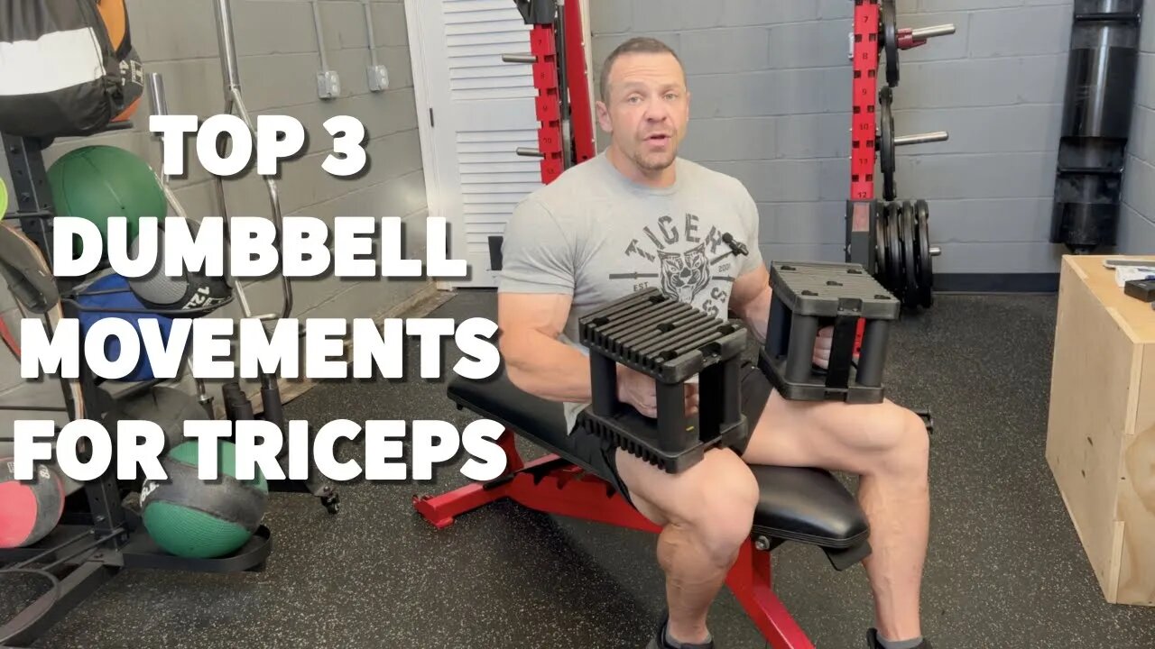 3 Best Tricep Exercises with Dumbbells