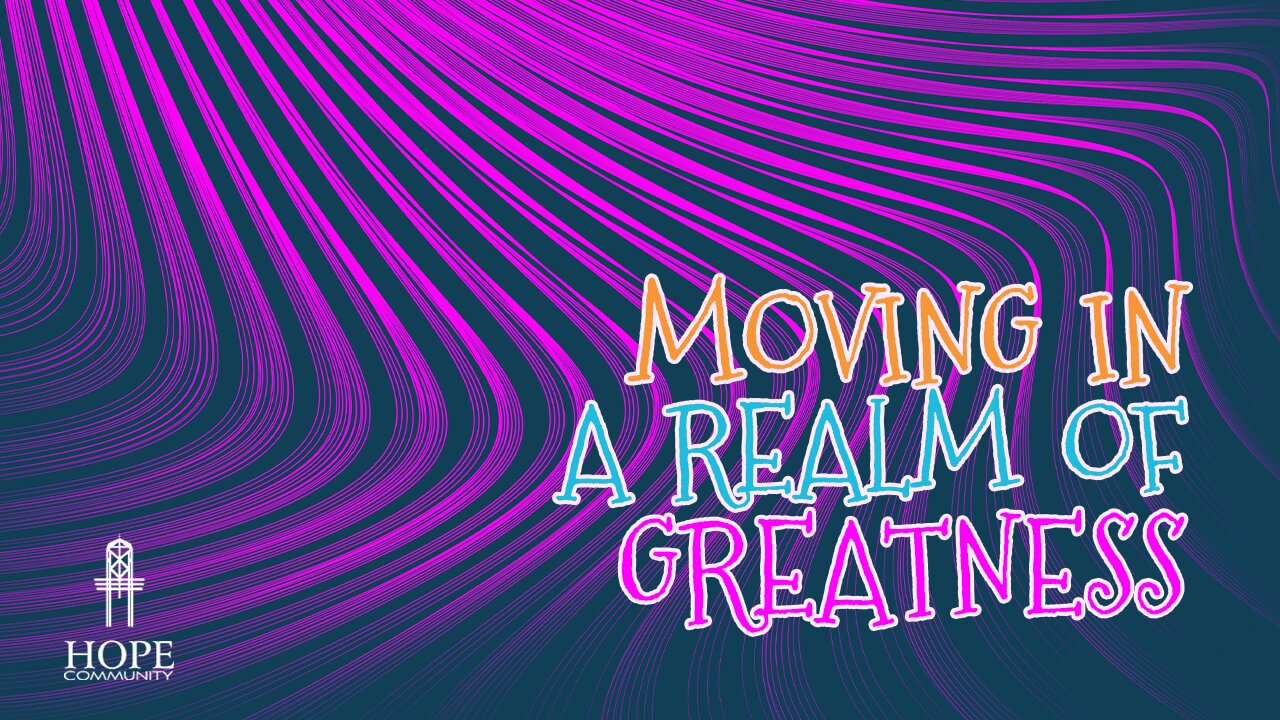 Moving in a Realm of Greatness | Moment of Hope | Pastor Brian Lother