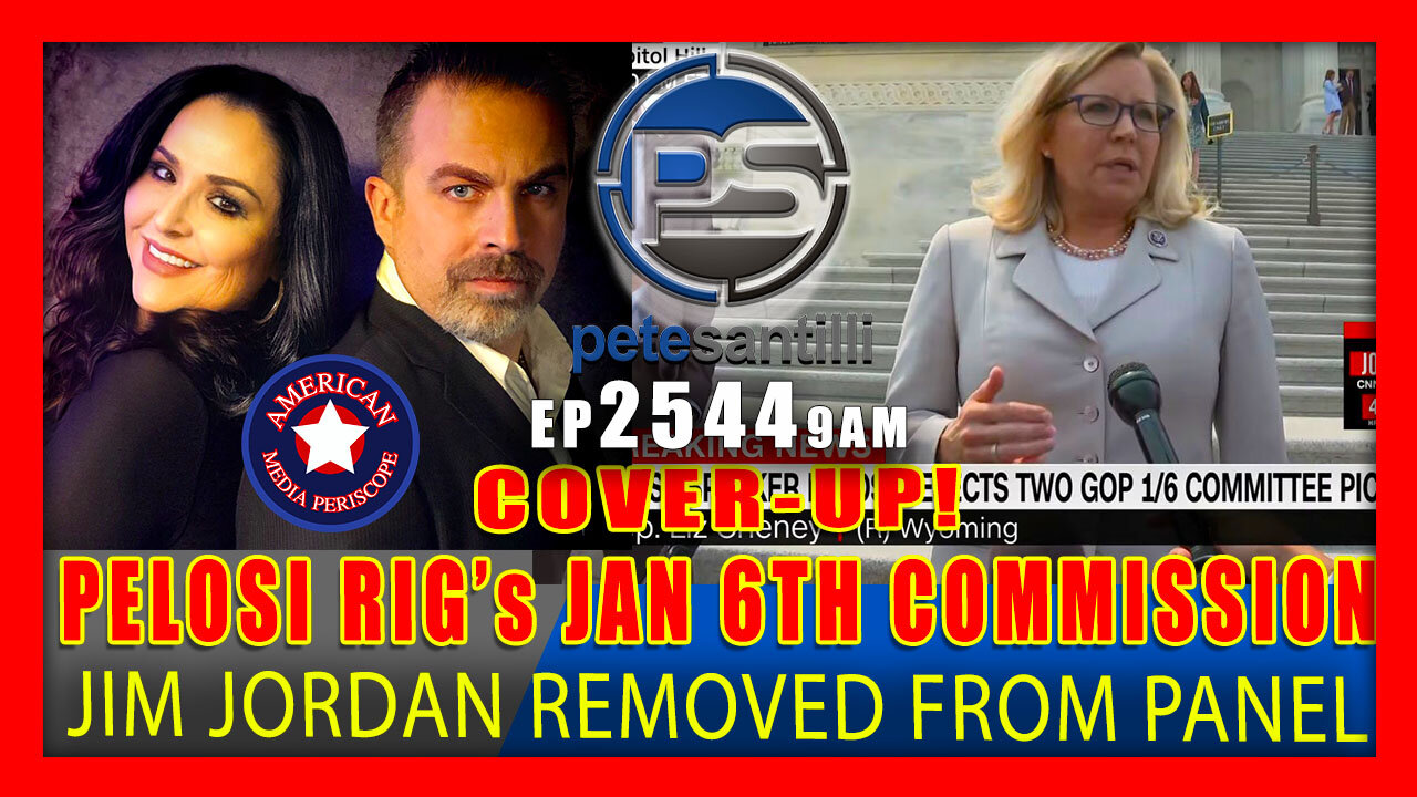 Live EP 2544-9AM JAN 6 COVER-UP! PELOSI CANS JIM JORDAN & RIGS PANEL