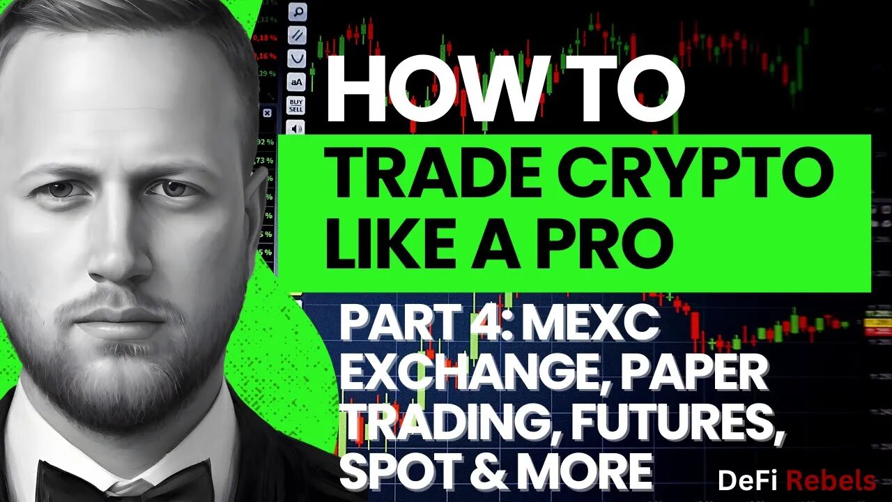 How To Crypto Trading & Technical Analysis | Learn TA Part 4: MEXC Exchange, Paper Trading, Futures