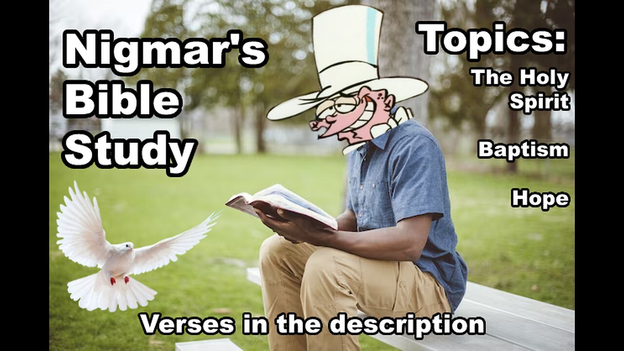 Nigmar's Bible Study 2/25/2024: Receiving the Holy Spirit & Hope