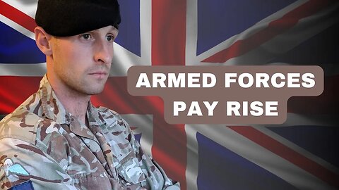 ARMED FORCES PAY RISE