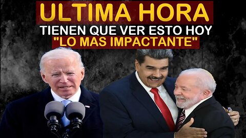 🔴SUCEDIO HOY! URGENTE HACE UNAS HORAS! EEUU LE DA CON TODO A LULA Y MADURO - NOTICIAS VENEZUELA HOY