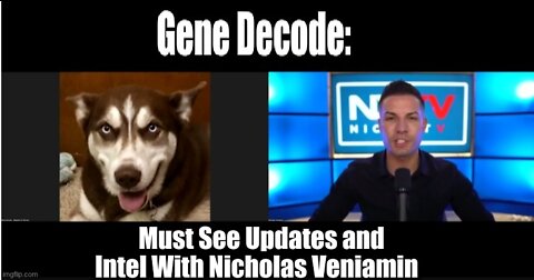 Gene Decode: Must See Updates and Intel With Nicholas Veniamin