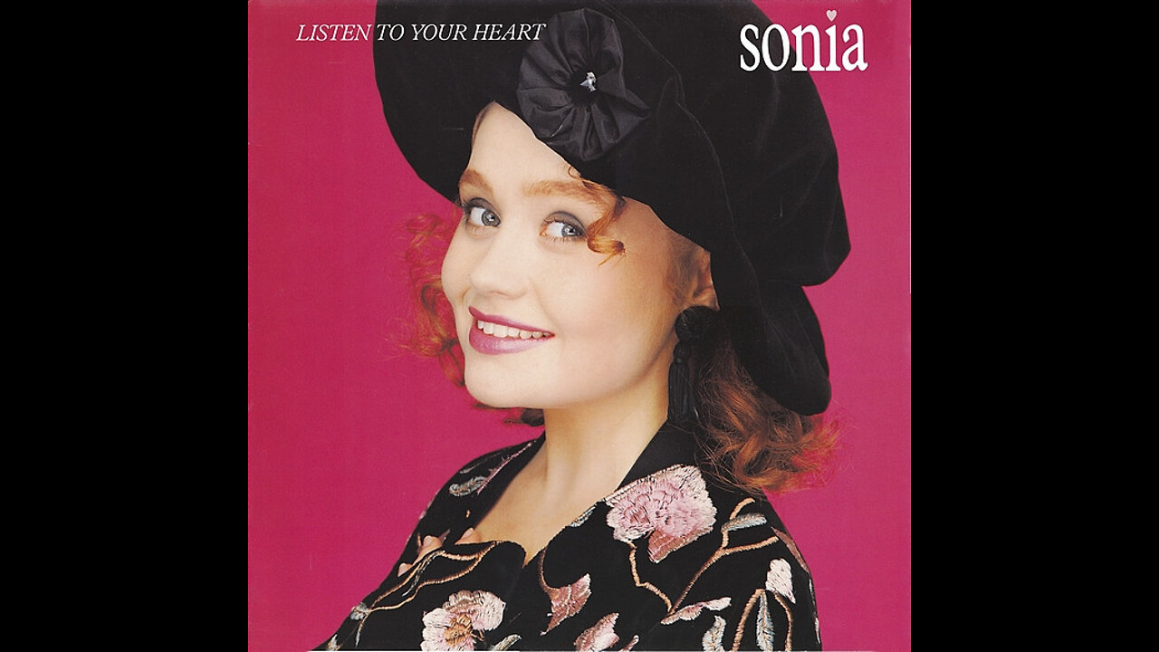 Sonia - Listen To Your Heart