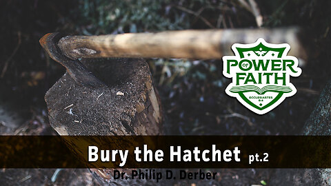 Bury The Hatchet #2