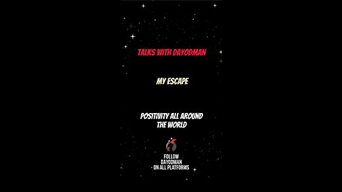 My Escape #dayodman #motivation #eeyayyahh #motivationalspeaker