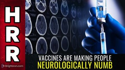 06-12-22 S.R. - Vaccines are Making Sheeple NEUROLOGICALLY NUMB