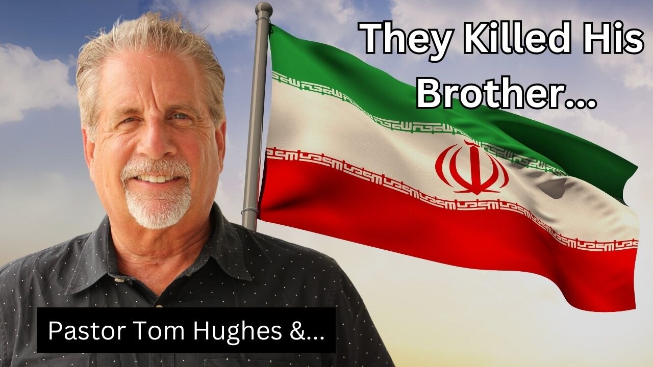 Iran Killed His Brother... Now What? | with Pastor Tom Hughes