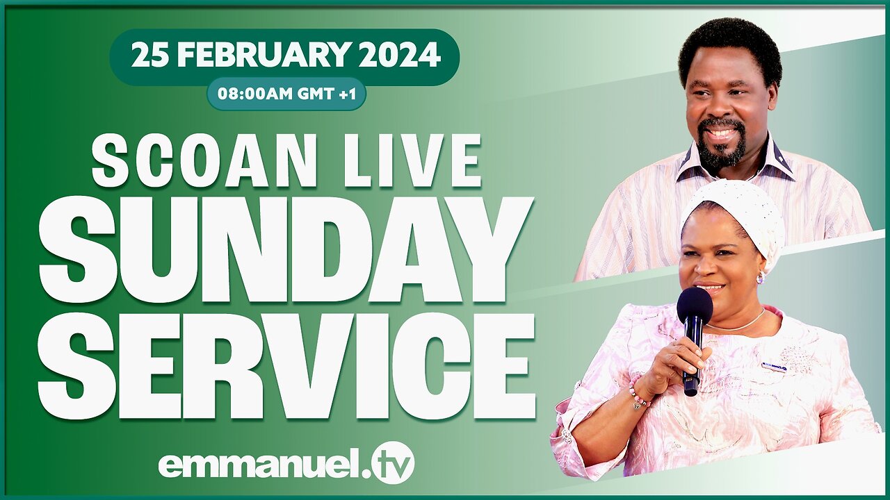 THE SCOAN SUNDAY SERVICE BROADCAST (25.02.2024)