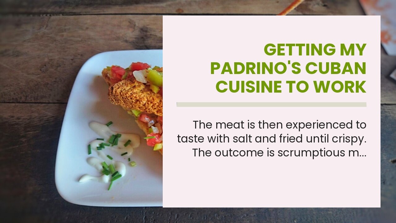 Getting My Padrino's Cuban Cuisine To Work