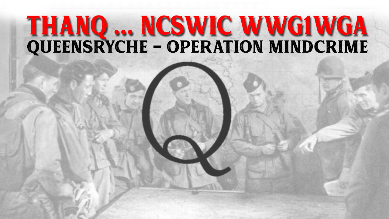 ThanQ... NCSWIC WWG1WGA ~ Queensryche - Operation Mindcrime