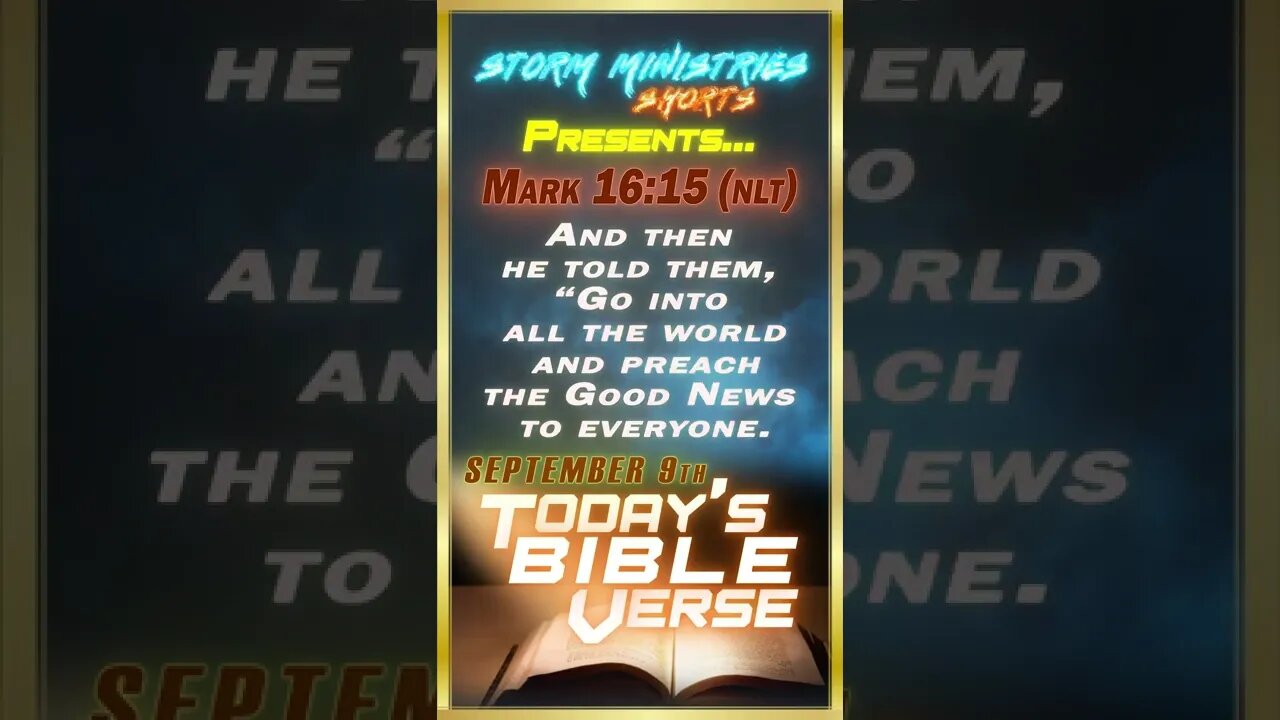 9.09.2022 | STORM MINISTRIES | Daily Bible Verse | Mark 16:15 (NLT) | #shorts