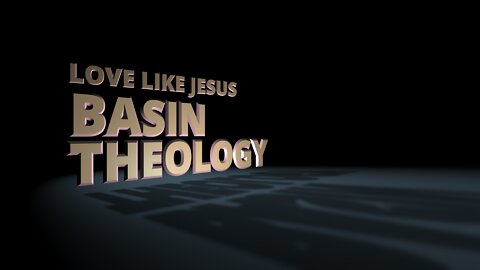 February 28, 2021 - BASIN THEOLOGY