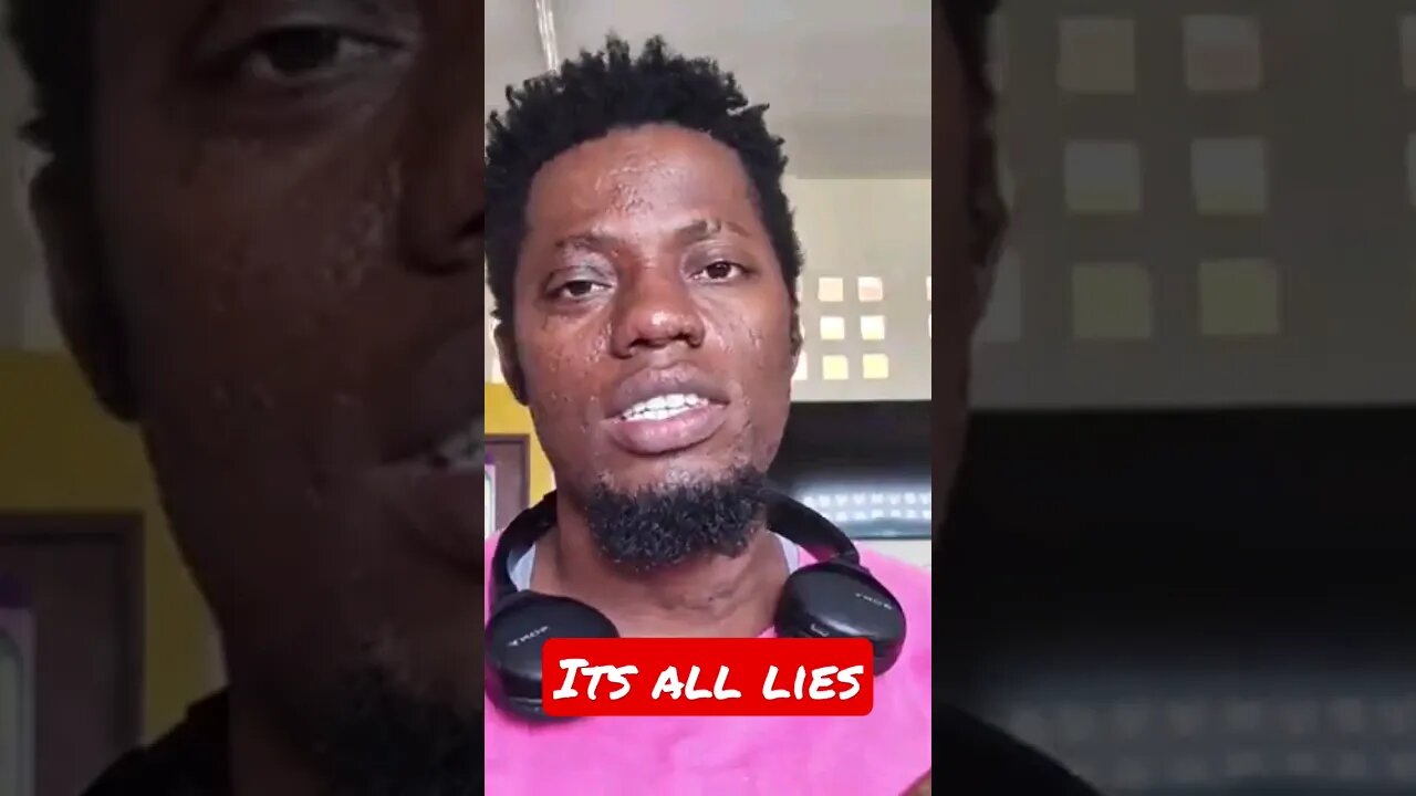 Its all lies
