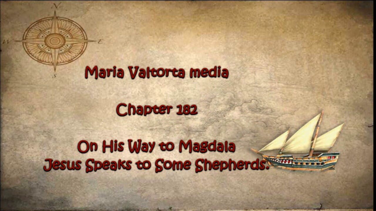 On His Way to Magdala Jesus Speaks to Some Shepherds.