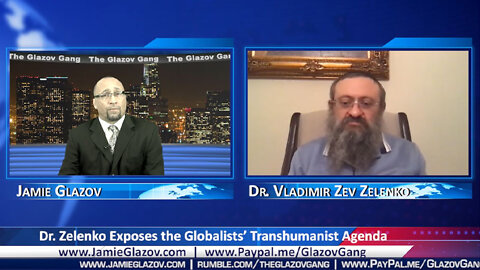 Dr. Zelenko Exposes the Globalists’ Transhumanist Agenda.