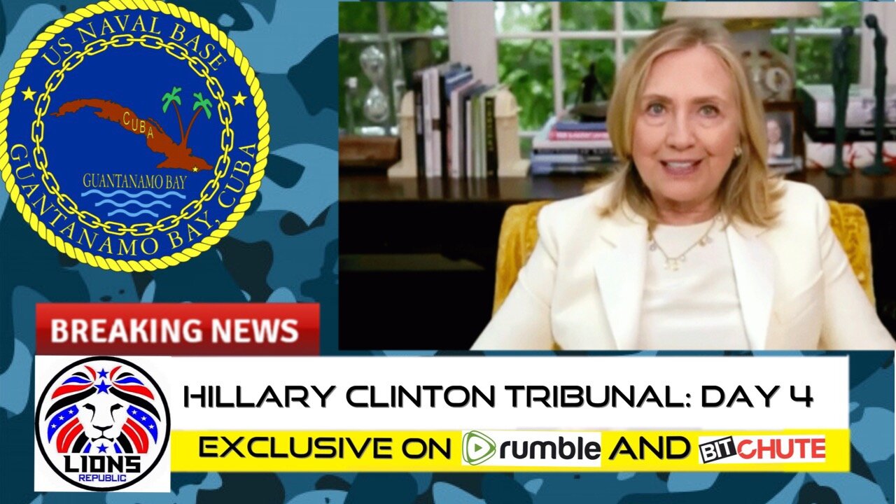 TRIBUNAL SERIES #7: CLINTON MILITARY TRIBUNAL DAY 4