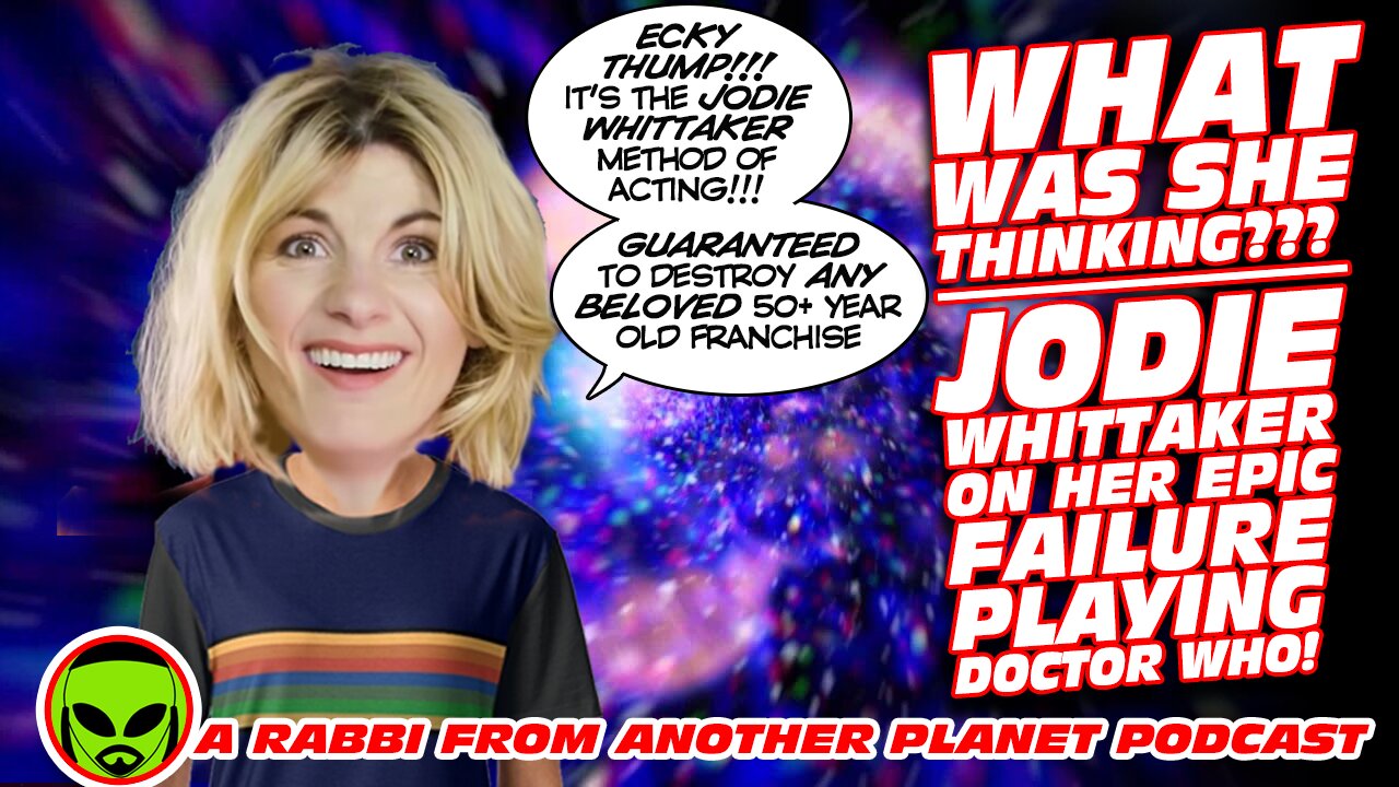 What Was She Thinking??? Jodie Whittaker on Her Epic Disaster In The Role of Doctor Who!!!