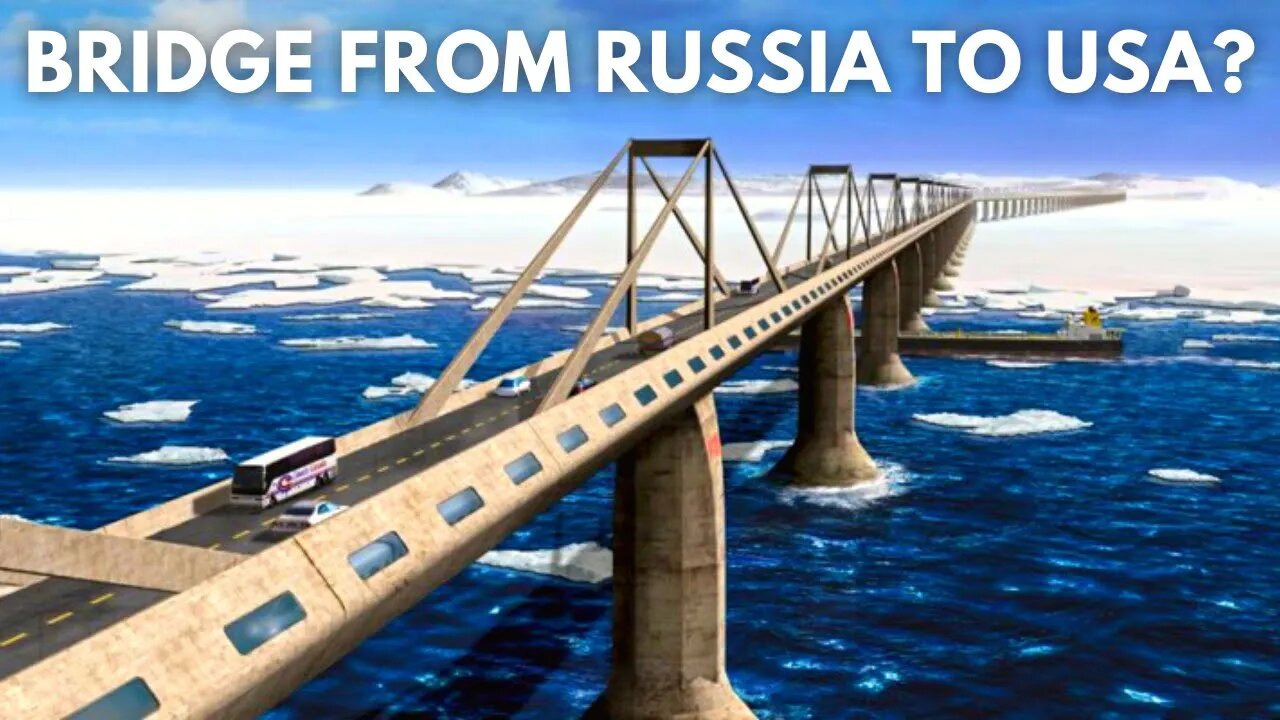 Russia’s Insane Plan To Build A Superhighway To America