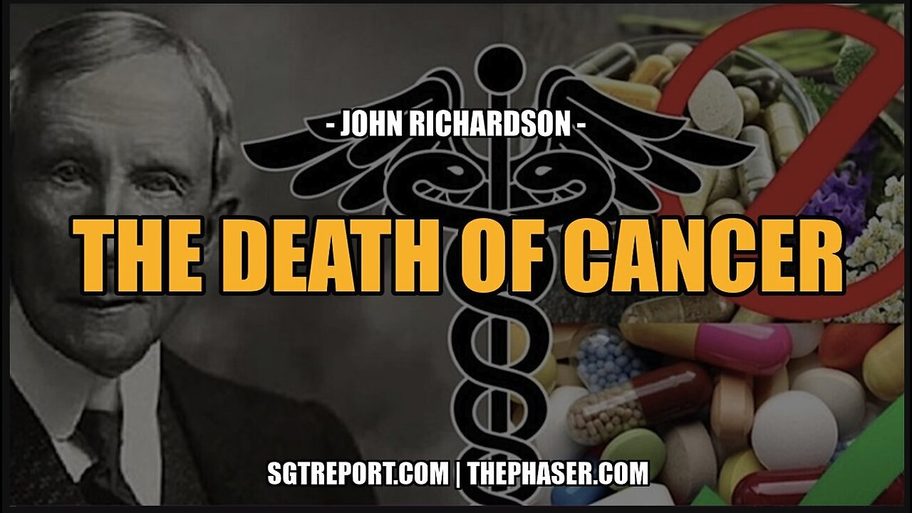 MUST HEAR | THE DEATH OF CANCER | John Richardson