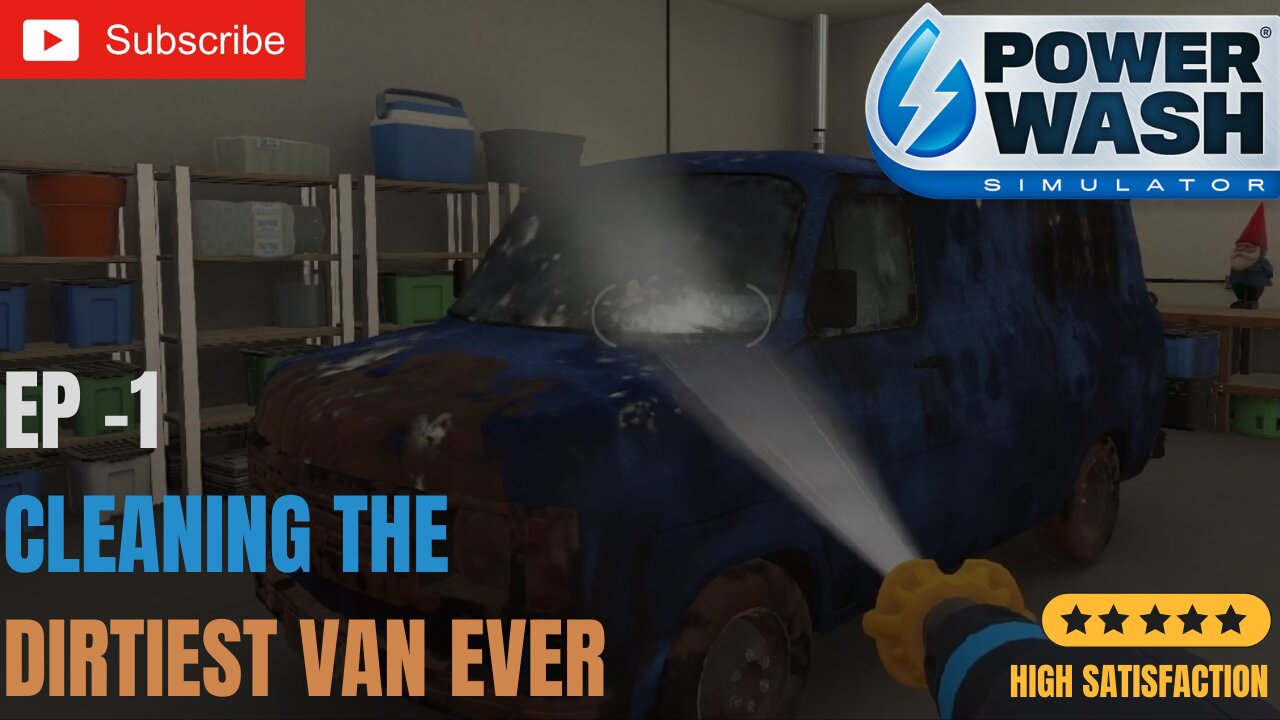 MOST SATISFYING GAME EVER !! CLEANING THE DIRTIEST VAN EVER !!! POWER WASH SIMULATOR EP - 1