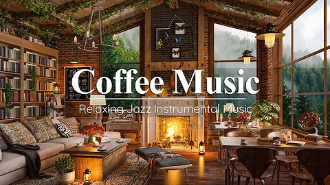 Cozy Coffee Shop Ambience & Relaxing Jazz Instrumental Music - Smooth Jazz Music for Work, Study