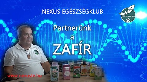 PARTNERÜNK A ZAFÍR - Nexus Egészségklub - vendégünk Fábián Ferenc