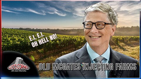 Bill Gates Announces Vaxx-Filled Livestock & Food on His Farms