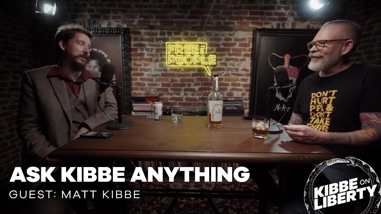 Ask Kibbe Anything | Guest: Matt Kibbe | Ep 240