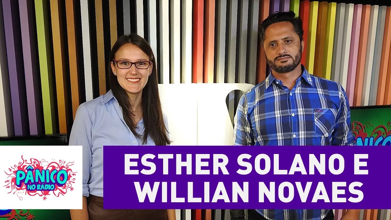 Esther Solano e Willian Novaes - Pânico - 19/10/16