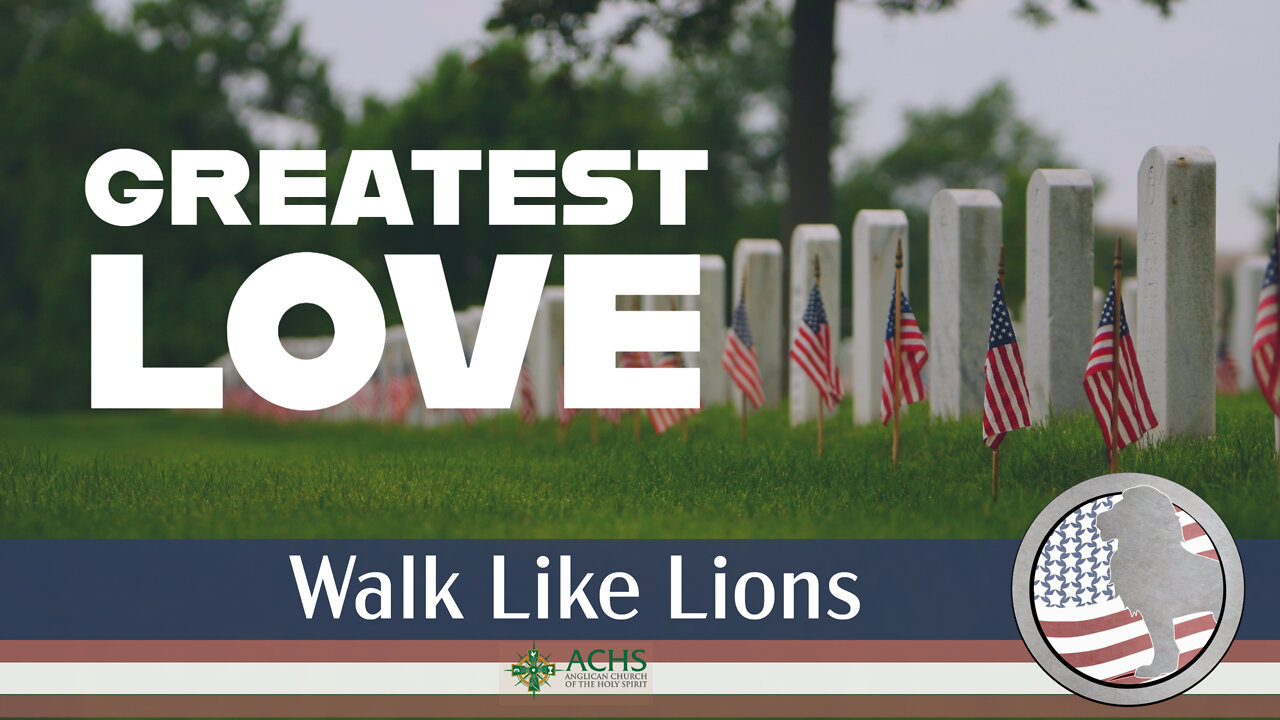 "Greatest Love" Walk Like Lions Christian Daily Devotion with Chappy May 30, 2022