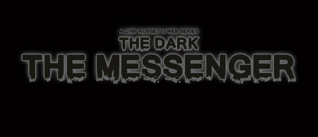 The Dark: The Messenger Episode 10 - Silenced