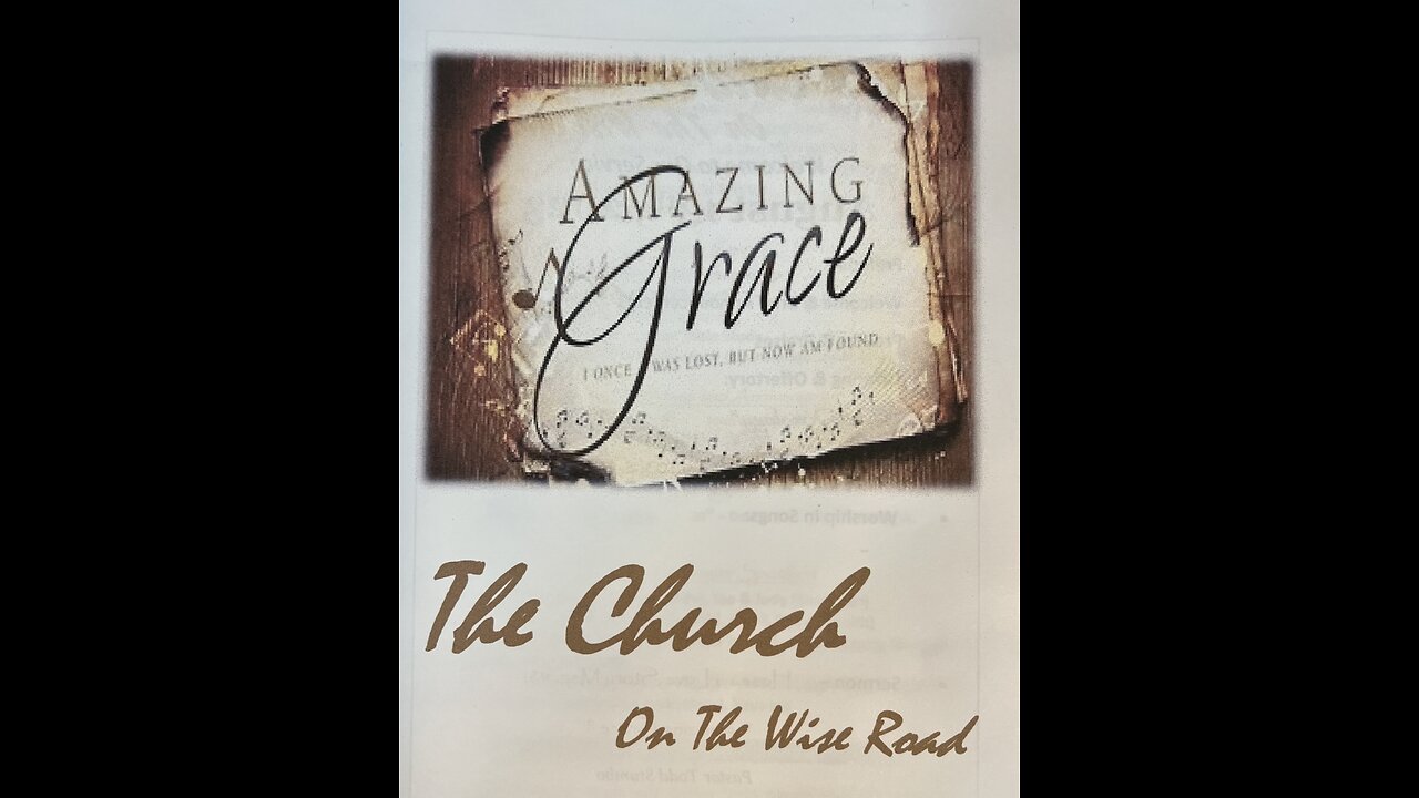 Hosea a love story Msg # 3: Amazing Grace