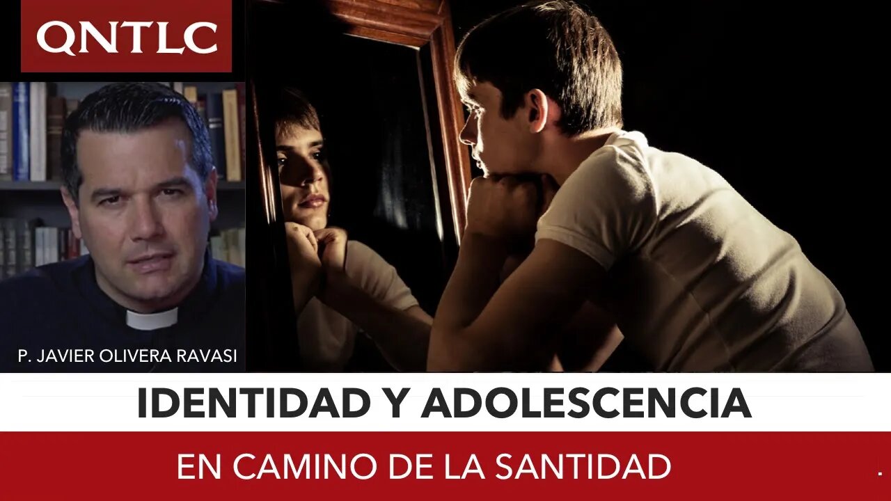 Identidad y ADOLESCENCIA en el camino de la SANTIDAD