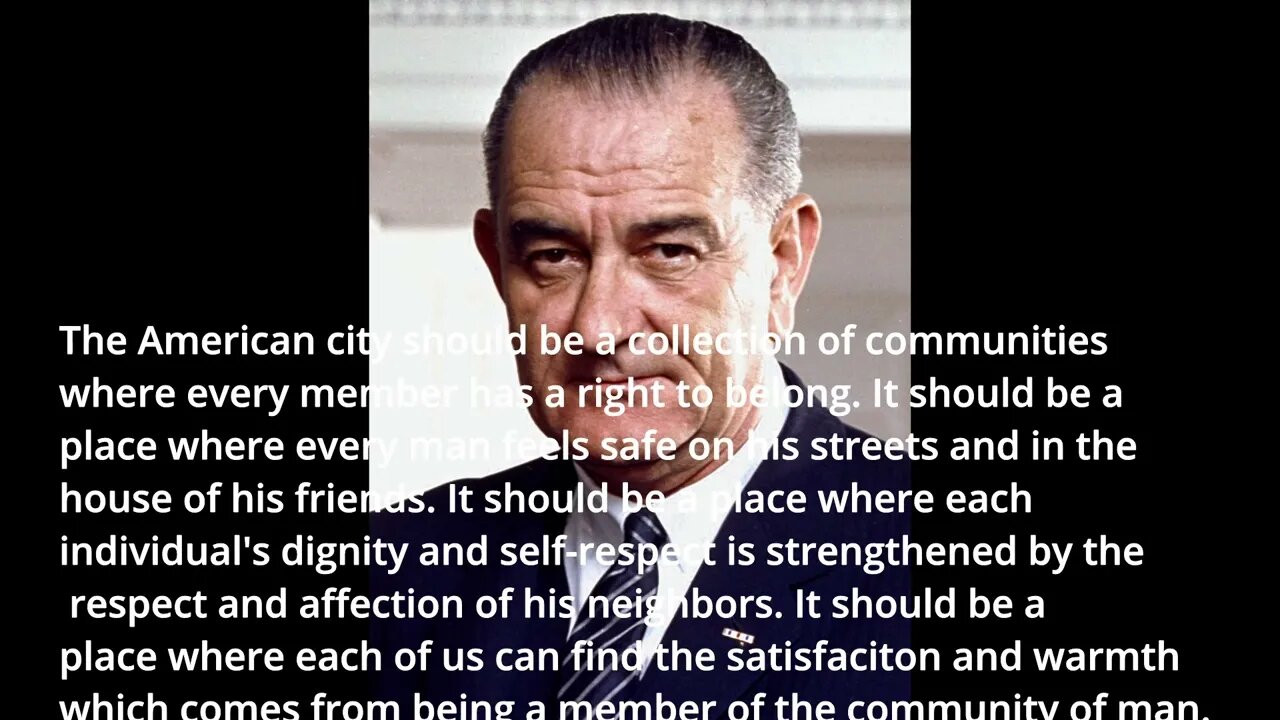 Lyndon B. Johnson Quotes - The American city should be...