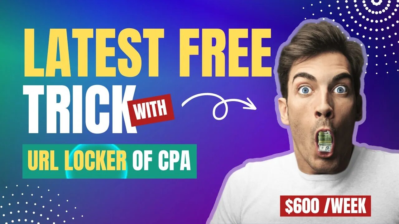 LATEST FREE CPA Trick To Make $600 A Week, CPA Marketing For Beginners, Content Locking