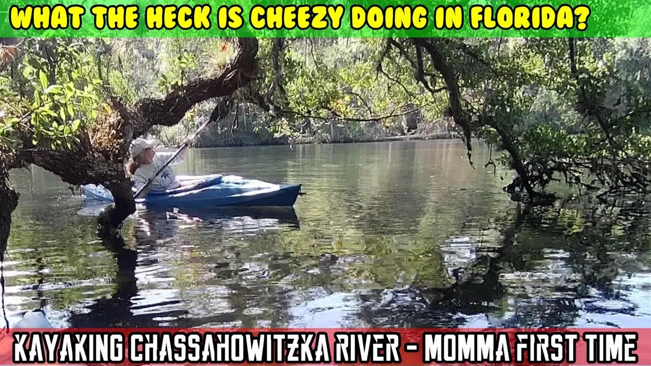 Kayak Chassahowitzka river - momma first time kayaking. Portable power supply fail