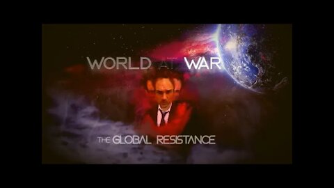 World At WAR 'The Global Resistance' (Season Premiere)