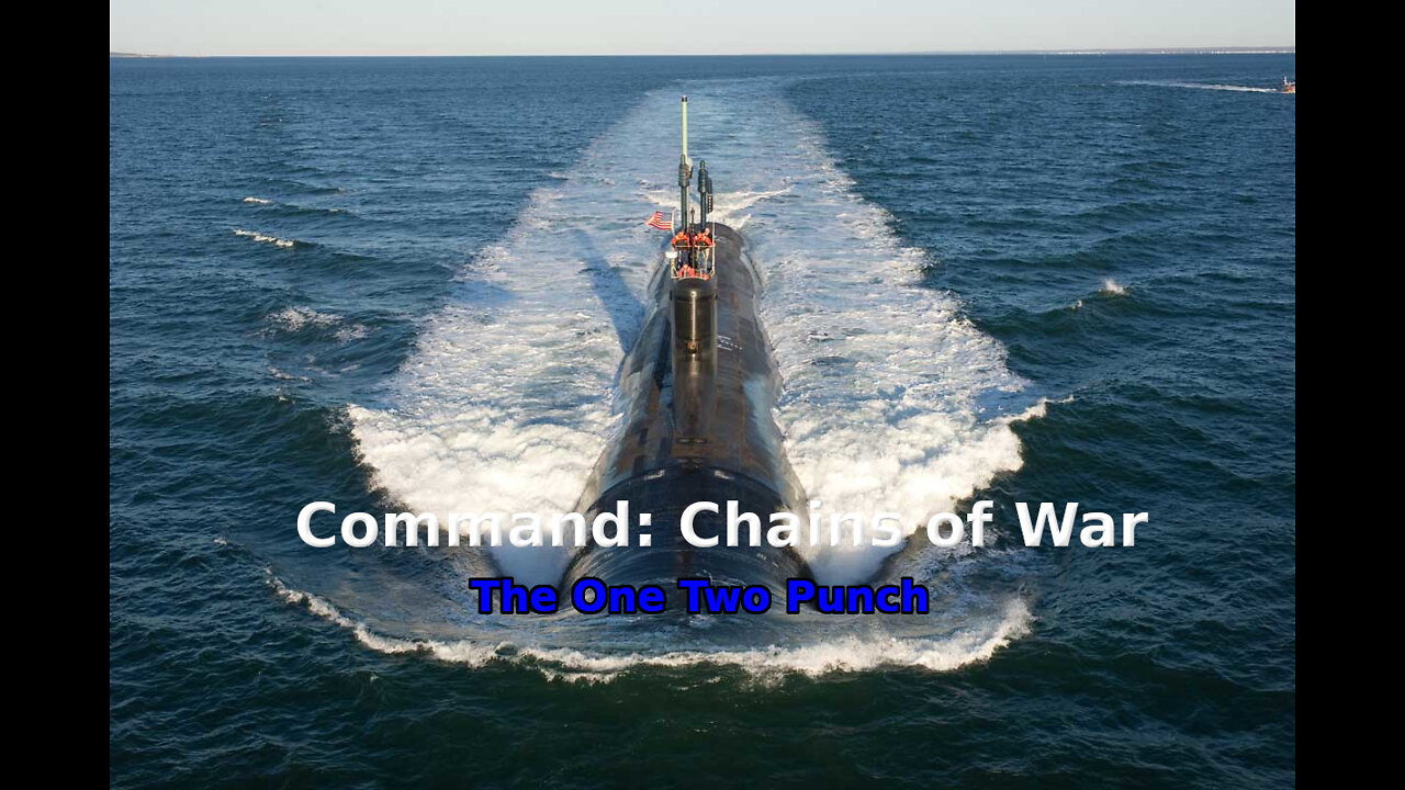 Command: Chains of War The One Two Punch walkthrough