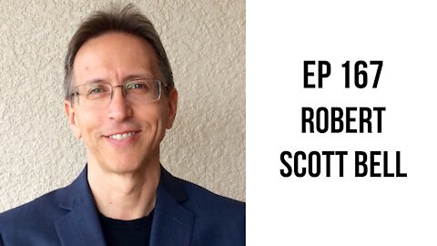 EP 167: Spiritual Exercise and C0vid-19 Fact vs. Fiction with Robert Scott Bell