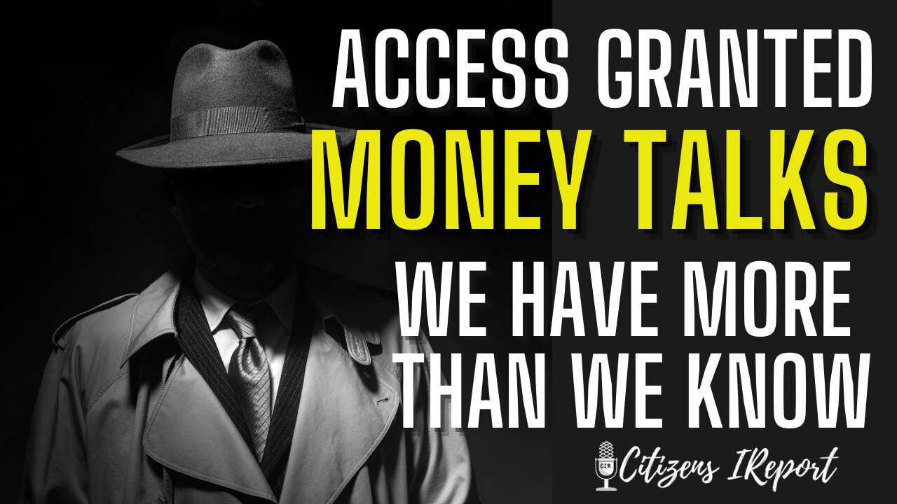 Access Granted: Money Talks. America For Sale