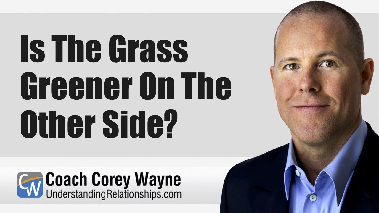 Is The Grass Greener On The Other Side?