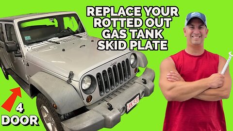 4 Door Jeep Wrangler Gas Tank Skid Plate Replacement - You Can Do This!