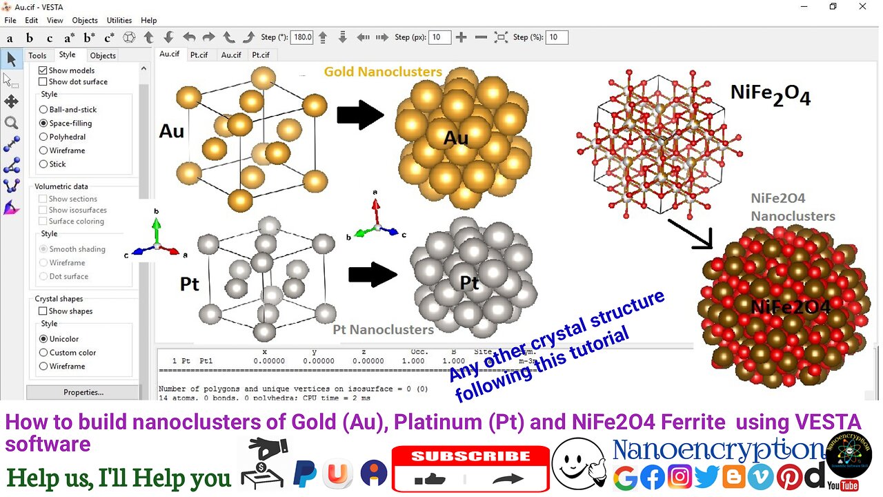 How to build nanoclusters of Gold (Au), Platinum (Pt) and NiFe2O4 Ferrite using VESTA software