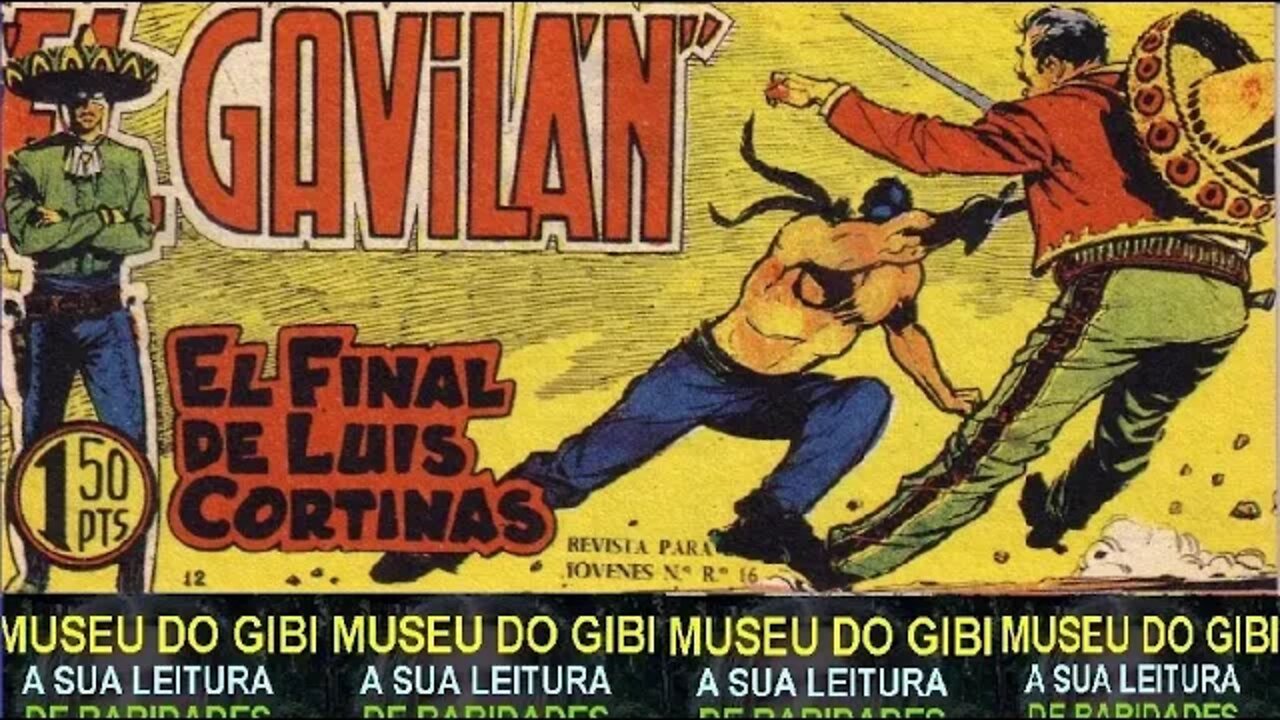 11 el gavilan El final de Luis Cortinas, mexico comics quadrinhos #comics #quadrinhos #gibi