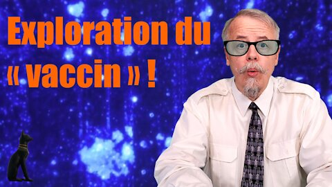 Exploration du vaccin !