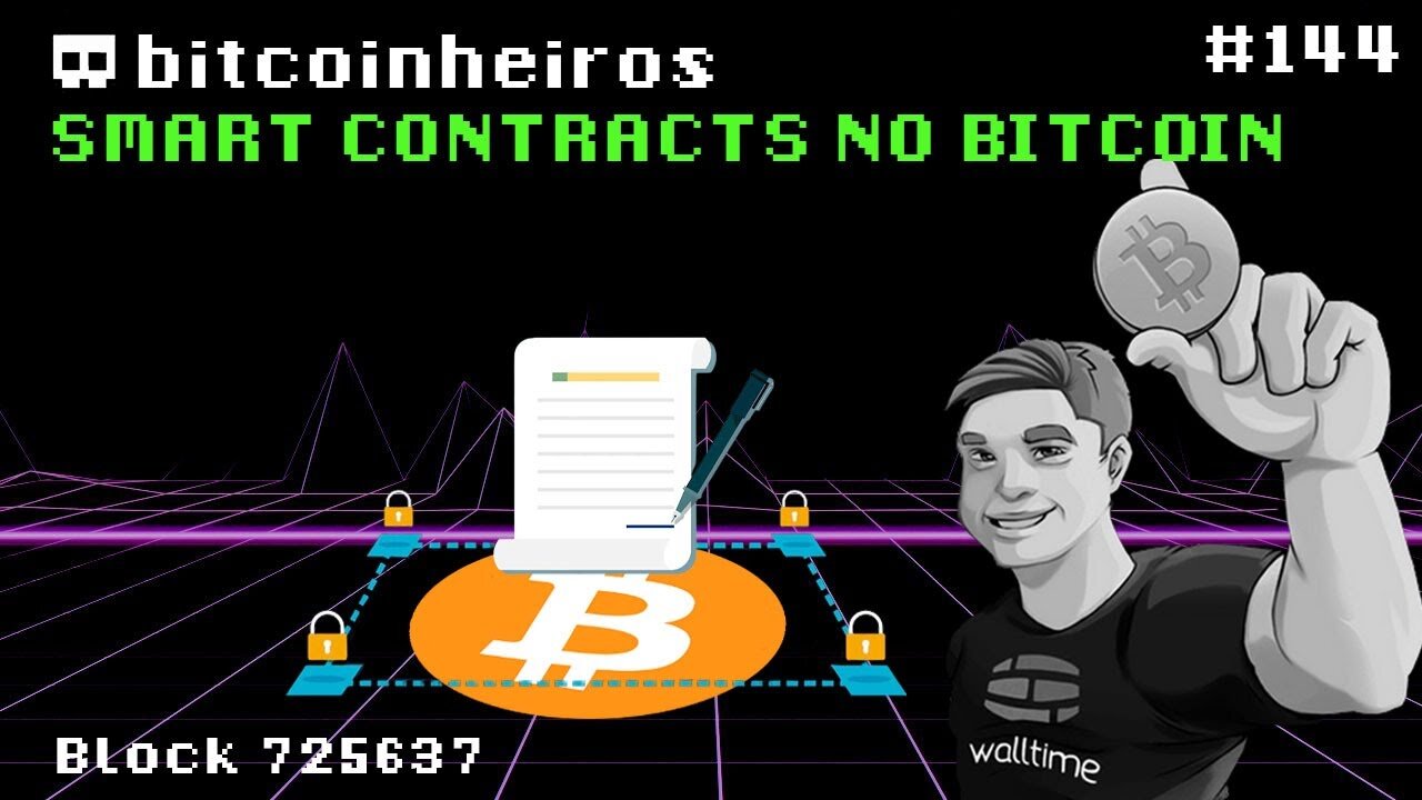 Smart Contracts no Bitcoin - Convidado especial Mica (Parte 2_2)