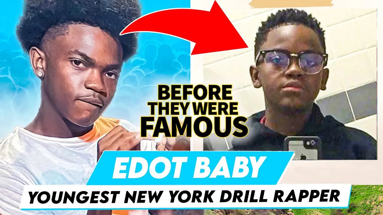 Edot Baby | Before They Were Famous | Youngest New York Drill Rapper