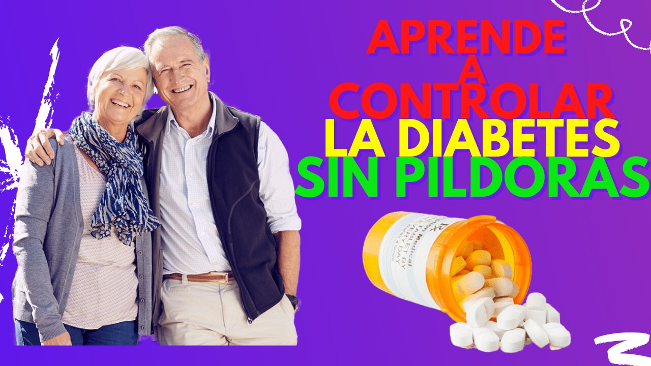 APRENDE A CONTROLAR LA DIABETES SIN PÍLDORAS 🚫💊